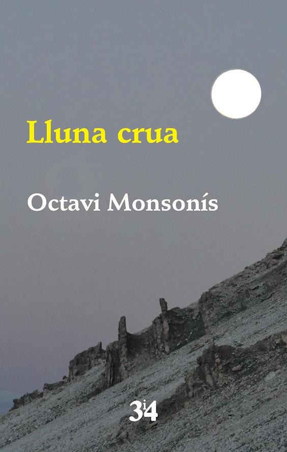 Lluna crua | 9788416789733 | Monsonís Arnandis, Octavi | Llibres.cat | Llibreria online en català | La Impossible Llibreters Barcelona