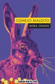CONEJO MALDITO | 9788412478785 | Chung, Bora | Llibres.cat | Llibreria online en català | La Impossible Llibreters Barcelona