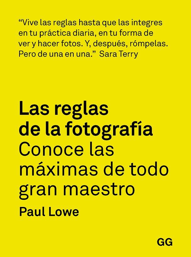 Las reglas de la fotografía | 9788425232565 | Lowe, Paul | Llibres.cat | Llibreria online en català | La Impossible Llibreters Barcelona