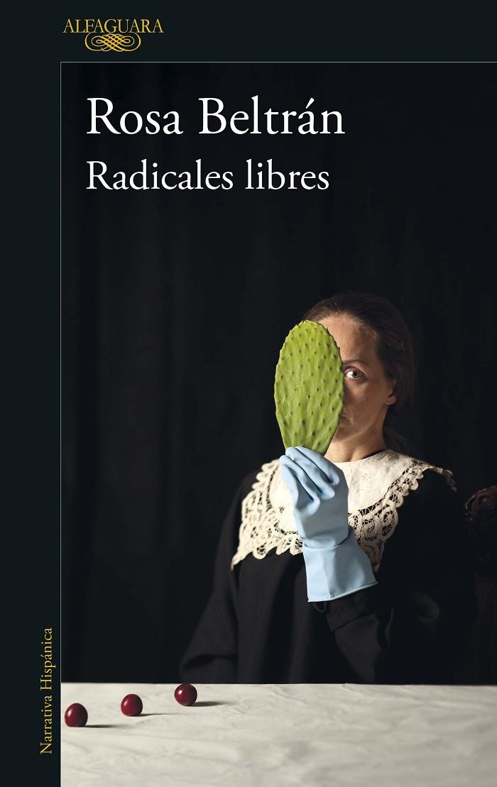 Radicales libres | 9788420461076 | Beltrán, Rosa | Llibres.cat | Llibreria online en català | La Impossible Llibreters Barcelona