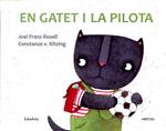 En Gatet i la pilota | 9788415170211 | Franz Rosell, Joel | Llibres.cat | Llibreria online en català | La Impossible Llibreters Barcelona