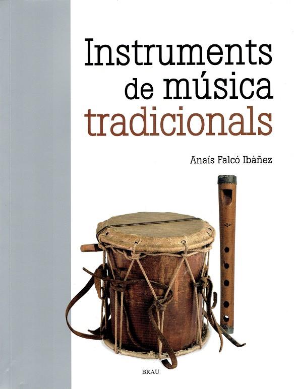 Els instruments de música tradicionals | 9788418096396 | Falcó Ibàñez, Anaís | Llibres.cat | Llibreria online en català | La Impossible Llibreters Barcelona