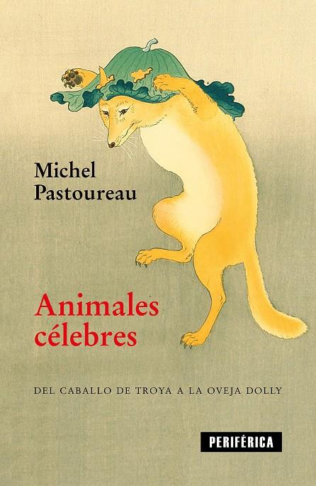 Animales célebres | 9788416291854 | Pastoureau, Michel | Llibres.cat | Llibreria online en català | La Impossible Llibreters Barcelona
