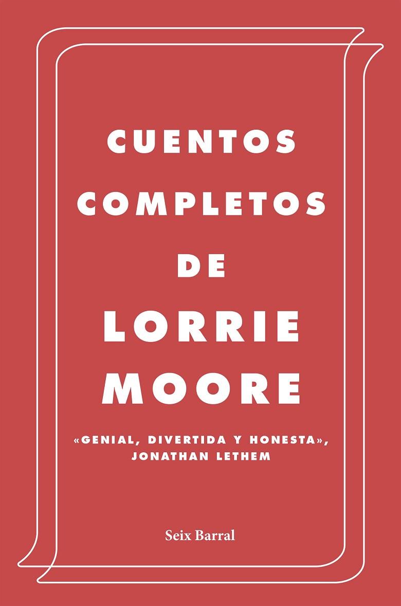 Cuentos completos | 9788432236945 | Moore, Lorrie | Llibres.cat | Llibreria online en català | La Impossible Llibreters Barcelona