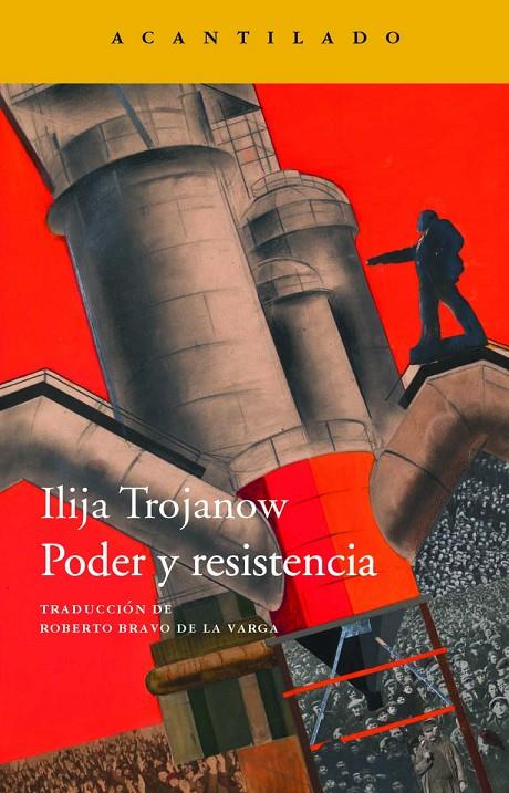 Poder y resistencia | 9788417902360 | Trojanow, Ilija | Llibres.cat | Llibreria online en català | La Impossible Llibreters Barcelona