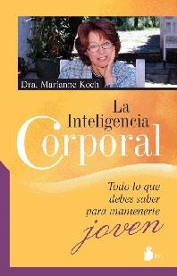 La inteligencia corporal | 9788478085040 | Koch, Marianne | Llibres.cat | Llibreria online en català | La Impossible Llibreters Barcelona