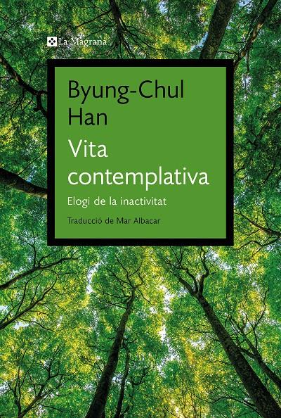 Vita contemplativa | 9788419334350 | Han, Byung-Chul | Llibres.cat | Llibreria online en català | La Impossible Llibreters Barcelona