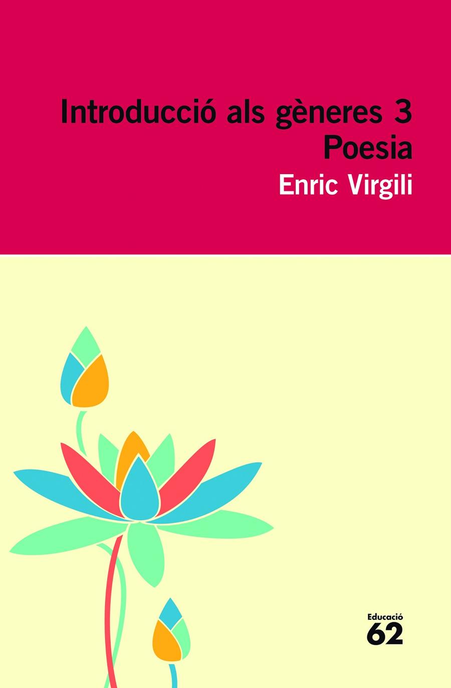 Introducció als gèneres 3. Poesia | 9788415192527 | Enric Virgili | Llibres.cat | Llibreria online en català | La Impossible Llibreters Barcelona