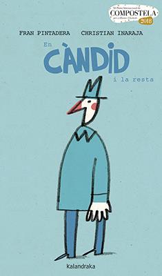 En Càndid i la resta | 9788416804627 | Pintadera, Fran | Llibres.cat | Llibreria online en català | La Impossible Llibreters Barcelona