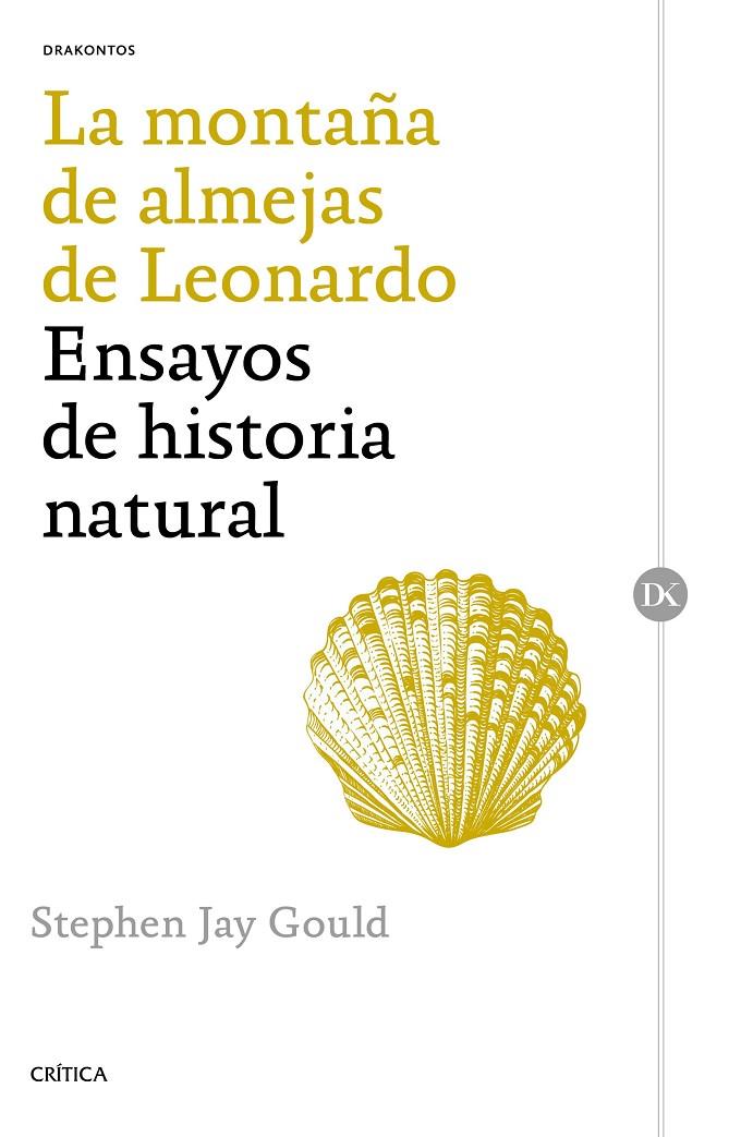 La montaña de almejas de Leonardo | 9788498929195 | Stephen Jay Gould | Llibres.cat | Llibreria online en català | La Impossible Llibreters Barcelona