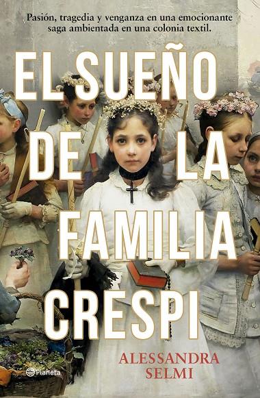El sueño de la familia Crespi | 9788408285465 | Selmi, Alessandra | Llibres.cat | Llibreria online en català | La Impossible Llibreters Barcelona