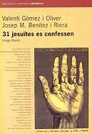 31 jesuïtes es confessen. Imago Mun | 9788475962771 | Gómez i Oliver, Valentí ; Benítez i Riera, Josep M. | Llibres.cat | Llibreria online en català | La Impossible Llibreters Barcelona