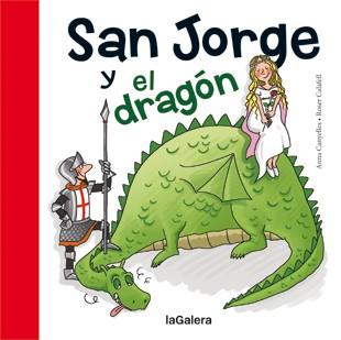 San Jorge y el dragon | 9788424643799 | Anna Canyelles\Roser Calafell (ilustr.) | Llibres.cat | Llibreria online en català | La Impossible Llibreters Barcelona