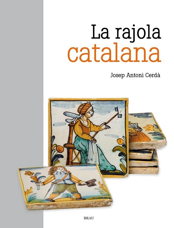 La rajola catalana | 9788418096488 | Cerdà Mellado, Josep Antoni | Llibres.cat | Llibreria online en català | La Impossible Llibreters Barcelona