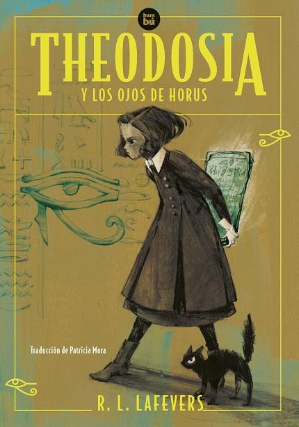 Theodosia y los ojos de Horus | 9788483439357 | LaFevers, R.L. | Llibres.cat | Llibreria online en català | La Impossible Llibreters Barcelona