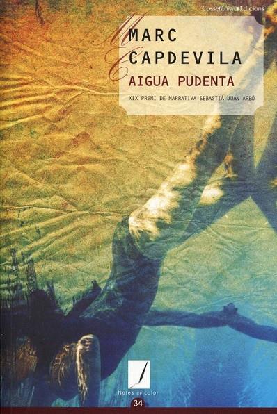 Aigua pudenta | 9788497916912 | Capdevila, Marc | Llibres.cat | Llibreria online en català | La Impossible Llibreters Barcelona