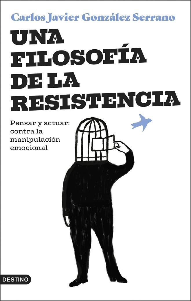 Una filosofía de la resistencia | 9788423364831 | González Serrano, Carlos Javier | Llibres.cat | Llibreria online en català | La Impossible Llibreters Barcelona