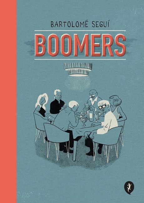 Boomers | 9788418621819 | Seguí, Bartolomé | Llibres.cat | Llibreria online en català | La Impossible Llibreters Barcelona