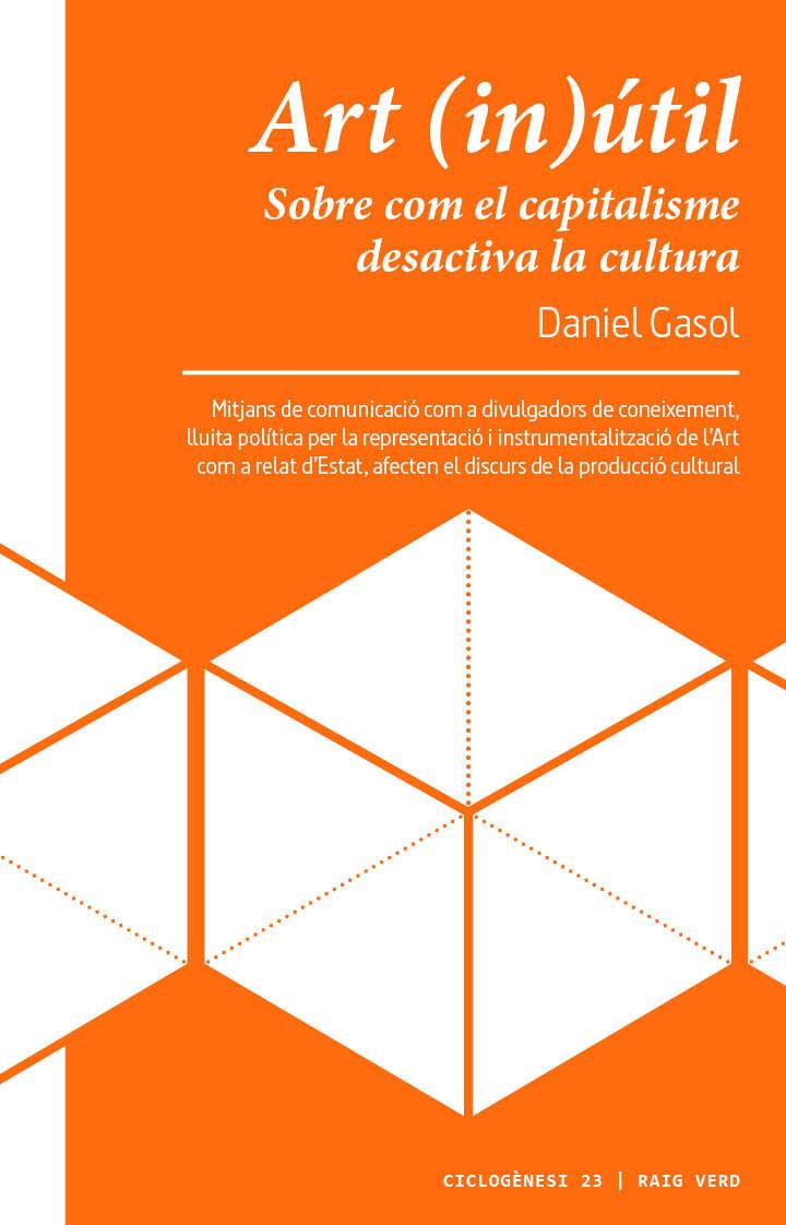 Art (in)útil | 9788417925116 | Gasol, Daniel | Llibres.cat | Llibreria online en català | La Impossible Llibreters Barcelona