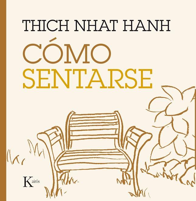 Cómo sentarse | 9788499885216 | Hanh, Thich Nhat | Llibres.cat | Llibreria online en català | La Impossible Llibreters Barcelona