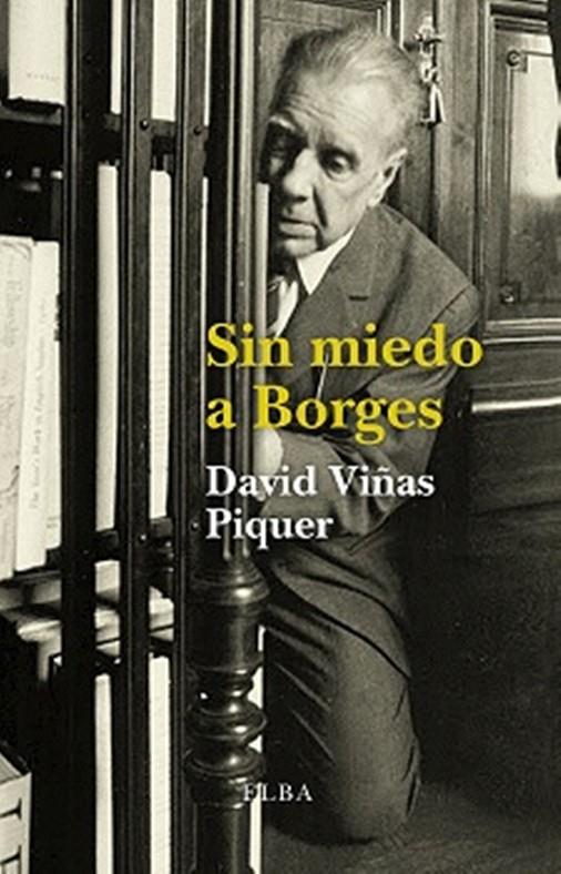 Sin miedo a Borges | 9788494366628 | Viñas Piquer, David | Llibres.cat | Llibreria online en català | La Impossible Llibreters Barcelona