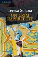 Un crim imperfecte | 9788429758801 | Solana, Teresa | Llibres.cat | Llibreria online en català | La Impossible Llibreters Barcelona