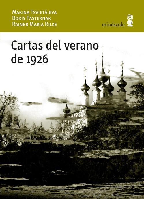 Cartas del verano de 1926 | 9788495587886 | Pasternak, Borís/Tsvietáieva, Marina/Rilke, Rainer Maria | Llibres.cat | Llibreria online en català | La Impossible Llibreters Barcelona