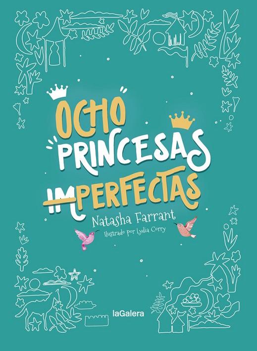 Ocho princesas (im)perfectas | 9788424668754 | Farrant, Natasha | Llibres.cat | Llibreria online en català | La Impossible Llibreters Barcelona