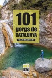 101 GORGS DE CATALUNYA | 9788419736079 | LORENZO, CECÍLIA | Llibres.cat | Llibreria online en català | La Impossible Llibreters Barcelona