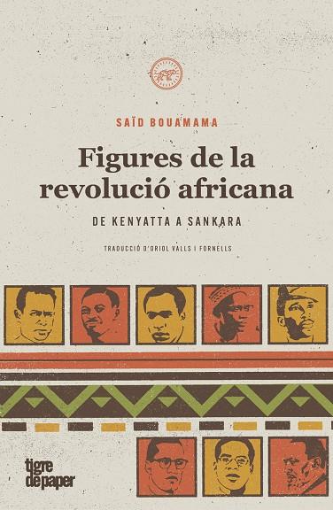 FIGURES DE LA REVOLUCIO AFRICANA | 9788418705212 | Bouamama, Saïd | Llibres.cat | Llibreria online en català | La Impossible Llibreters Barcelona