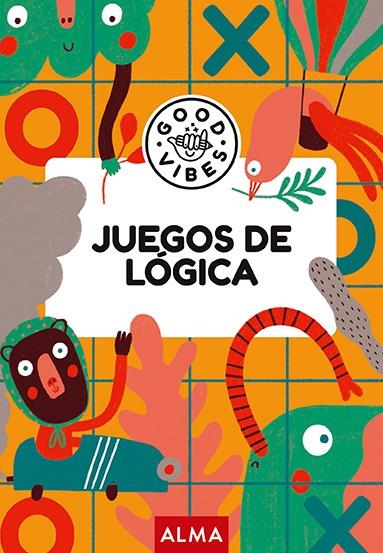 Juegos de lógica (Good Vibes) | 9788418933424 | Varios autores | Llibres.cat | Llibreria online en català | La Impossible Llibreters Barcelona