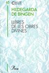 Llibres de les obres divines | 9788482563145 | Bingen, Hidelgarda de | Llibres.cat | Llibreria online en català | La Impossible Llibreters Barcelona