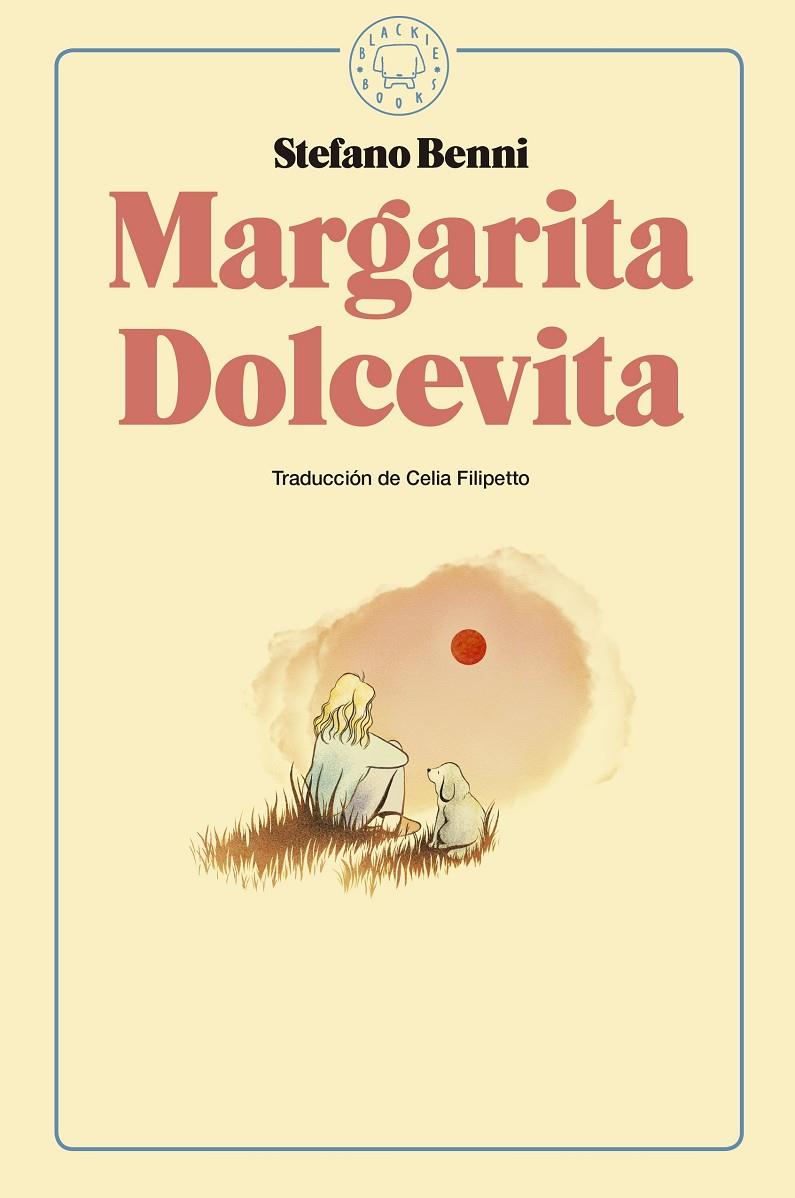 Margarita Dolcevita | 9788416290925 | Benni, Stefano | Llibres.cat | Llibreria online en català | La Impossible Llibreters Barcelona