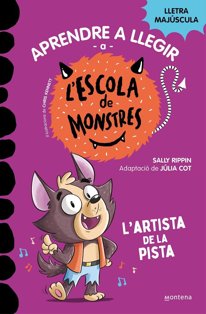 Aprendre a llegir a l'Escola de Monstres 13 - L'artista de la pista | 9788419746108 | Rippin, Sally | Llibres.cat | Llibreria online en català | La Impossible Llibreters Barcelona