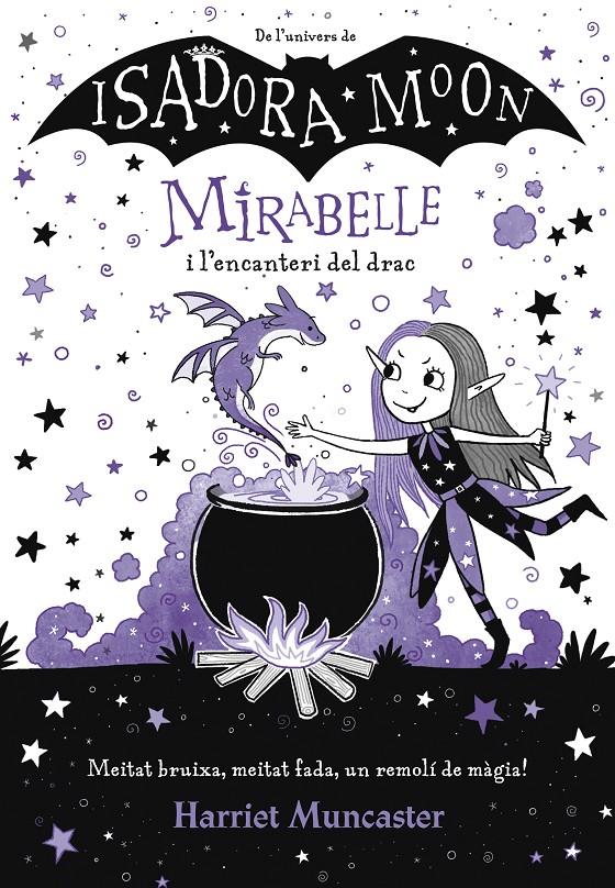 Mirabelle 1 - Mirabelle i l'encanteri del drac | 9788420453002 | Muncaster, Harriet | Llibres.cat | Llibreria online en català | La Impossible Llibreters Barcelona