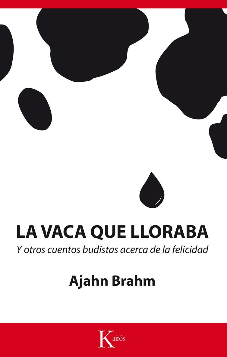 La vaca que lloraba | 9788499884660 | Brahm, Ajahn | Llibres.cat | Llibreria online en català | La Impossible Llibreters Barcelona