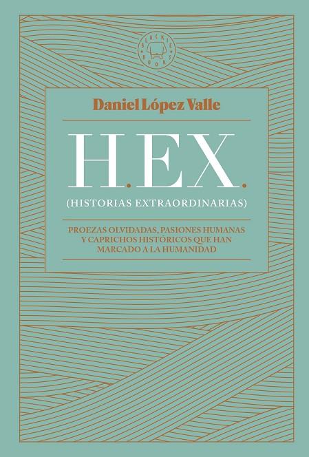 HEX (Historias extraordinarias) | 9788419172174 | López Valle, Daniel | Llibres.cat | Llibreria online en català | La Impossible Llibreters Barcelona