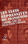 Les lleis repressives del franquisme (1936-1975) | 9788475028477 | Pagès i Blanch, Pelai | Llibres.cat | Llibreria online en català | La Impossible Llibreters Barcelona