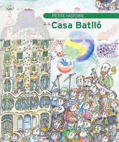 Petite histoire de la Casa Batlló | 9788499791302 | Olid, Bel | Llibres.cat | Llibreria online en català | La Impossible Llibreters Barcelona
