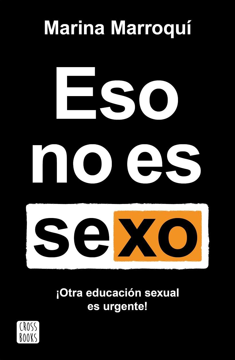 Eso no es sexo | 9788408269205 | Marroquí Esclápez, Marina | Llibres.cat | Llibreria online en català | La Impossible Llibreters Barcelona