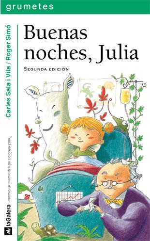 Buenas noches, Julia | 9788424631697 | Carles Sala i Vila | Llibres.cat | Llibreria online en català | La Impossible Llibreters Barcelona