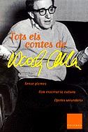 Tots els contes de Woody Allen (Sense plomes/ Com ensorrar la cultura/ Efectes secundaris) | 9788466402316 | Allen, Woody | Llibres.cat | Llibreria online en català | La Impossible Llibreters Barcelona