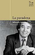 La paradoxa | 9788484371663 | Serrano i Farrera, Sebastià | Llibres.cat | Llibreria online en català | La Impossible Llibreters Barcelona