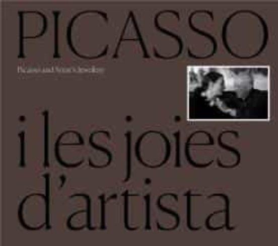 PICASSO I LES JOIES D'ARTISTA | 9788412232783 | Llibres.cat | Llibreria online en català | La Impossible Llibreters Barcelona