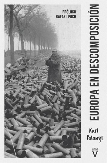 EUROPA EN DESCOMPOSICION | 9788417870096 | Karl Polanyi | Llibres.cat | Llibreria online en català | La Impossible Llibreters Barcelona