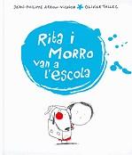 Rita i Morro van a l'escola | 9788498671070 | Arrou-Vignod, Jean-Philippe ; Tallec, Olivier | Llibres.cat | Llibreria online en català | La Impossible Llibreters Barcelona