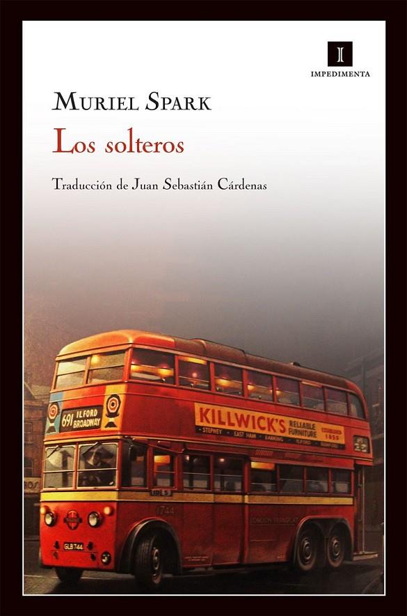 Los solteros | 9788415130352 | Spark, Muriel | Llibres.cat | Llibreria online en català | La Impossible Llibreters Barcelona