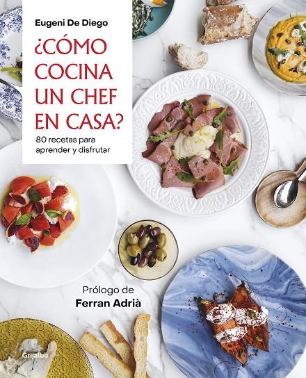 ¿Cómo cocina un chef en casa? | 9788418007200 | De Diego, Eugeni | Llibres.cat | Llibreria online en català | La Impossible Llibreters Barcelona