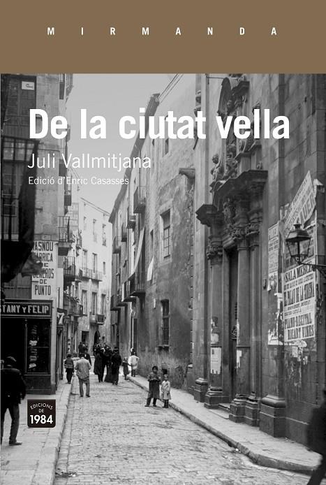 De la ciutat vella | 9788416987337 | Vallmitjana i Colominas, Juli | Llibres.cat | Llibreria online en català | La Impossible Llibreters Barcelona