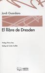 El llibre de Dresden | 9788499750309 | Guardans, Jordi | Llibres.cat | Llibreria online en català | La Impossible Llibreters Barcelona